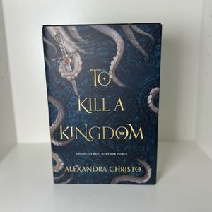 To Kill a Kingdom by Alexandra Christo- Hardcover